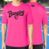 Banging Men's Dry Fit T-Shirt