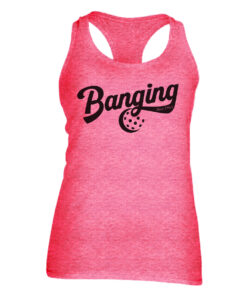 Banging Women's Dry Fit T-Shirt